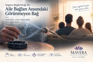 Sigara Bağımlılığı ile Aile Bağları Arasındaki Görünmeyen Bağ: Bağımlılık İlişkileri Nasıl Etkiler?